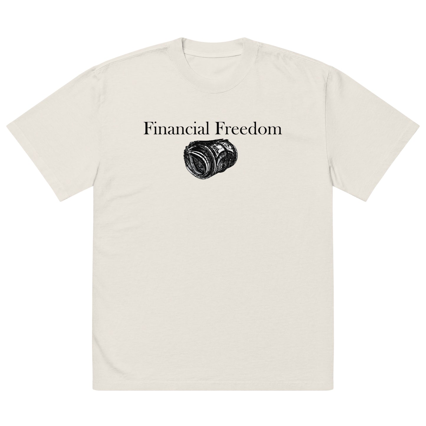 2 F's Given ( Financial Freedom ) T-Shirt
