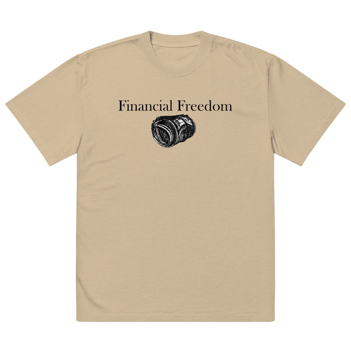 2 F's Given ( Financial Freedom ) T-Shirt