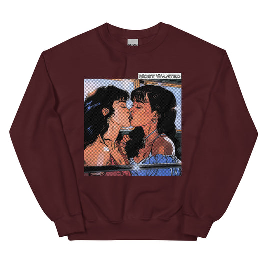 2 Girls 1 Kiss (Most Wanted) Sweatshirt #4