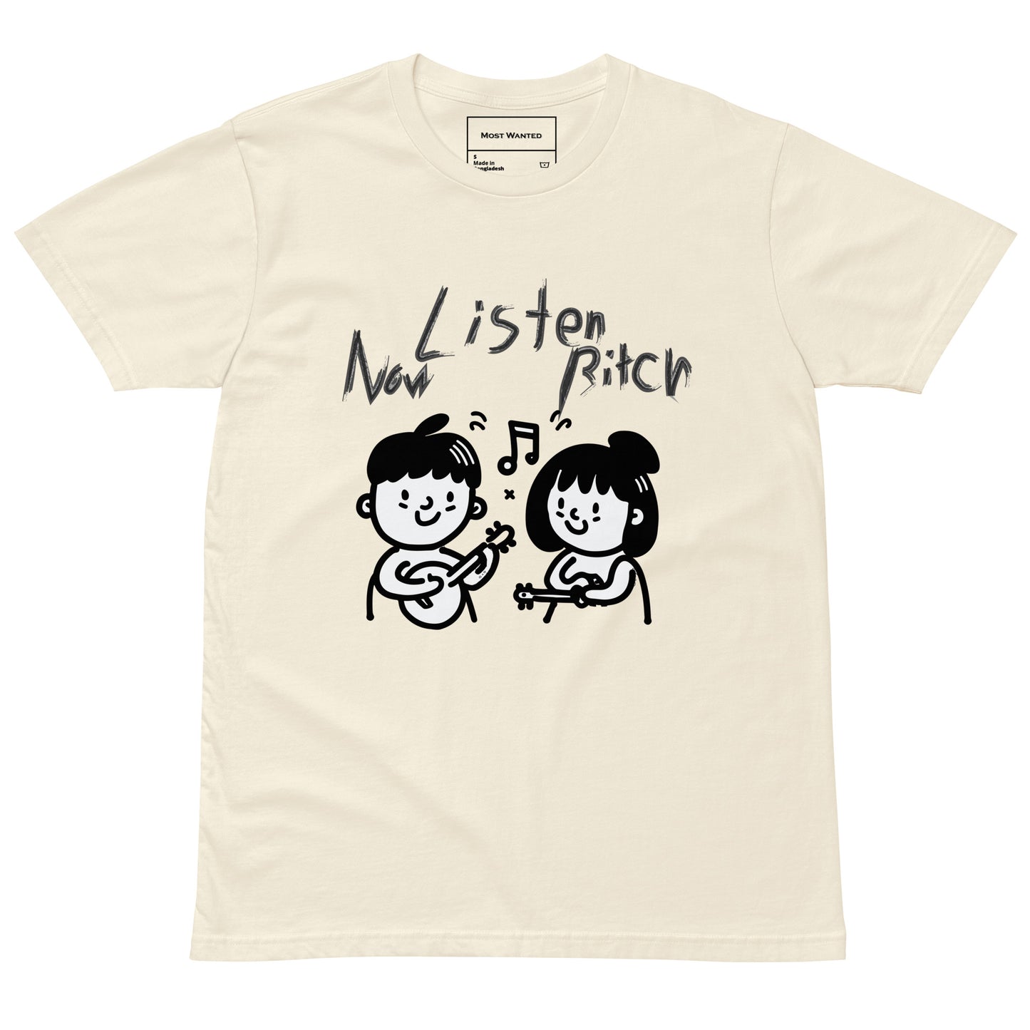 Now Listen Bitch- (Who Me)- (Original  Graphic Tee)  Most Wanted⭐⭐⭐