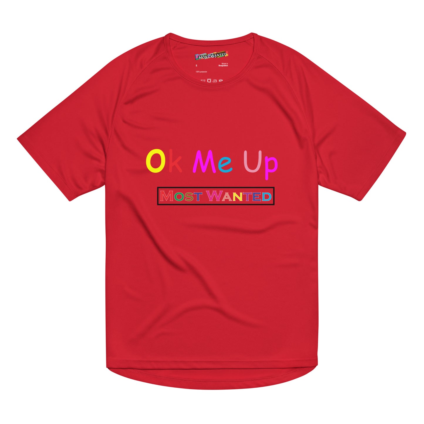 Ok Me Up (Most Wanted) Unisex sports Tee jersey